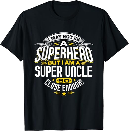 Amazon Super Uncle T Shirt Superhero Uncle Gift For Uncle amazon-super-uncle-t-shirt-superhero-uncle-gift-for-uncle
